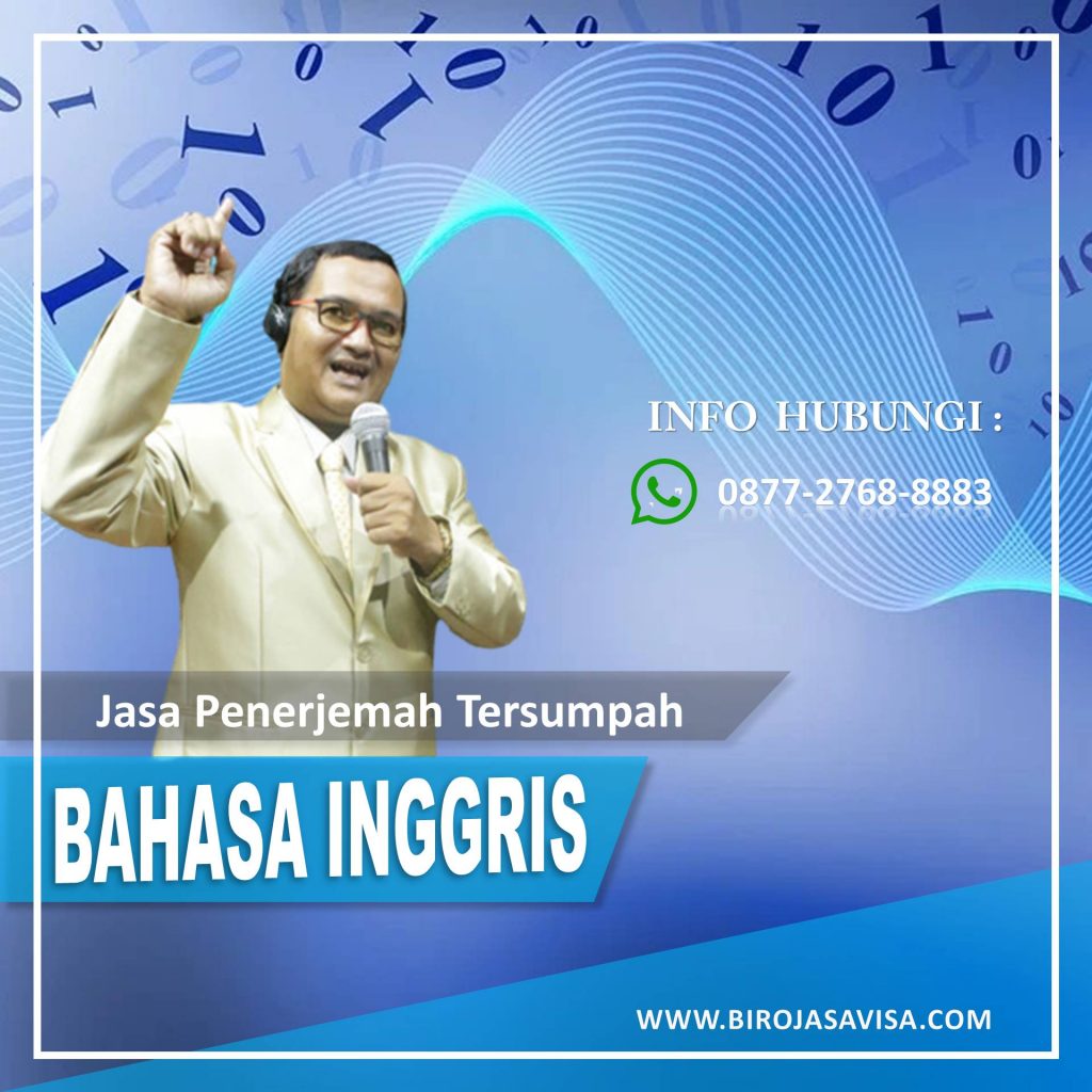 Jasa Penerjemah Tersumpah Bahasa Inggris Resmi dan Terpercaya di Kresek Kabupaten Tangerang