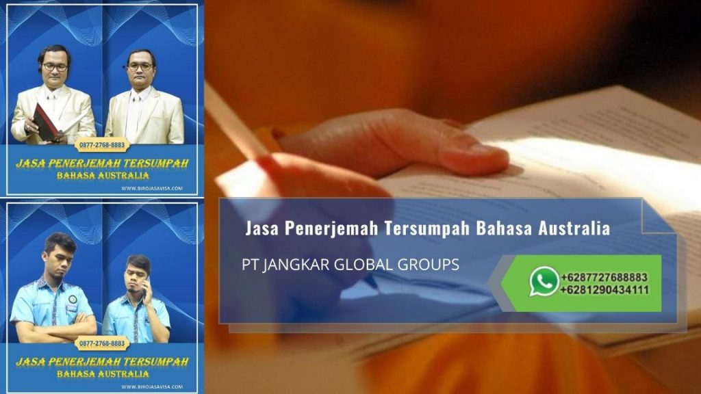 Biro Jasa Penerjemah Tersumpah Profesional Akurat dan Resmi Untuk Visa Australia di Bendungan Hilir Jakarta Pusat