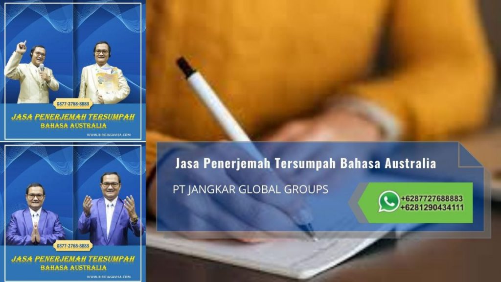 Biro Jasa Penerjemah Tersumpah Profesional Akurat dan Resmi Untuk Visa Australia di Bojong Murni Kabupaten Bogor