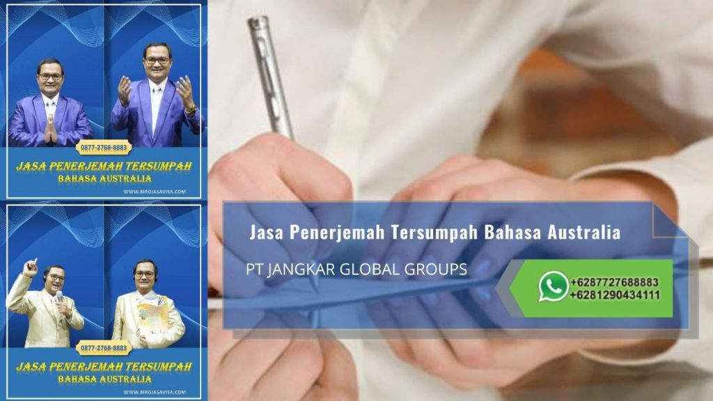Biro Jasa Penerjemah Tersumpah Profesional Akurat dan Resmi Untuk Visa Australia di Psanggrahan Jakarta Selatan