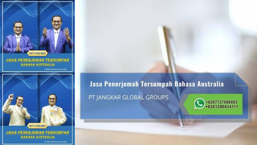Biro Jasa Penerjemah Tersumpah Profesional Akurat dan Resmi Untuk Visa Australia di Cibeber 2 Kabupaten Bogor