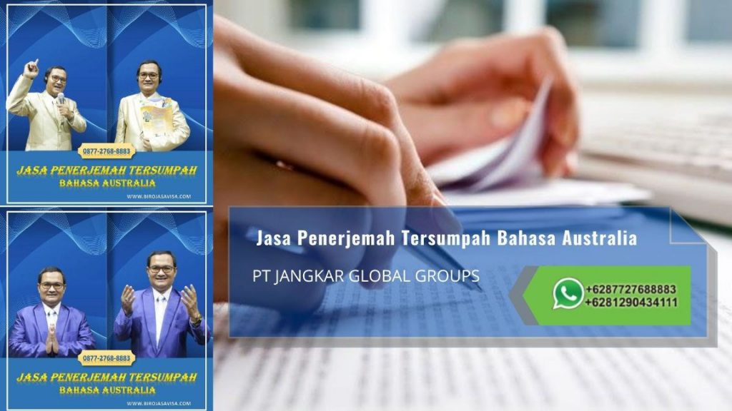 Biro Jasa Penerjemah Tersumpah Profesional Akurat dan Resmi Untuk Visa Australia di Cijayanti Kabupaten Bogor