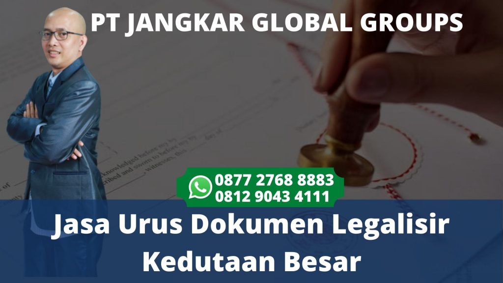 Jasa Legalisir Kedutaan Besar Jerman Berpengalaman Kebon Melati Jakarta Pusat