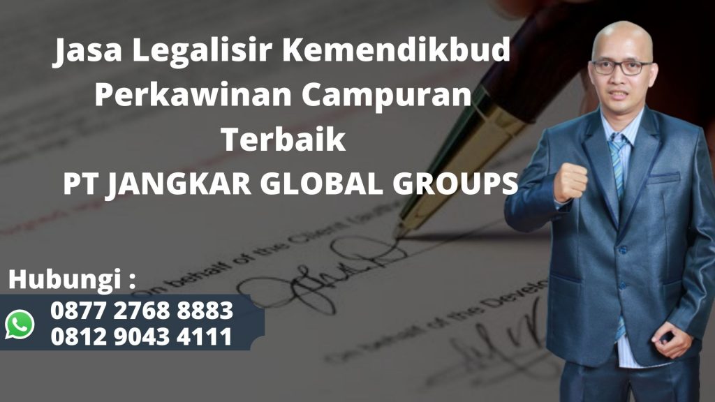 Jasa Legalisir Kemendikbud Perkawinan Campuran Profesional dan Berkualitas Kotabaru